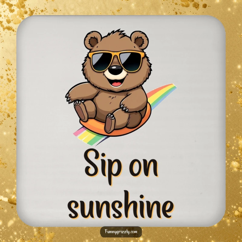 Funny round grizzly bear with sunglasses sliding down a rainbow, featured on a set of protective and humorous coasters.