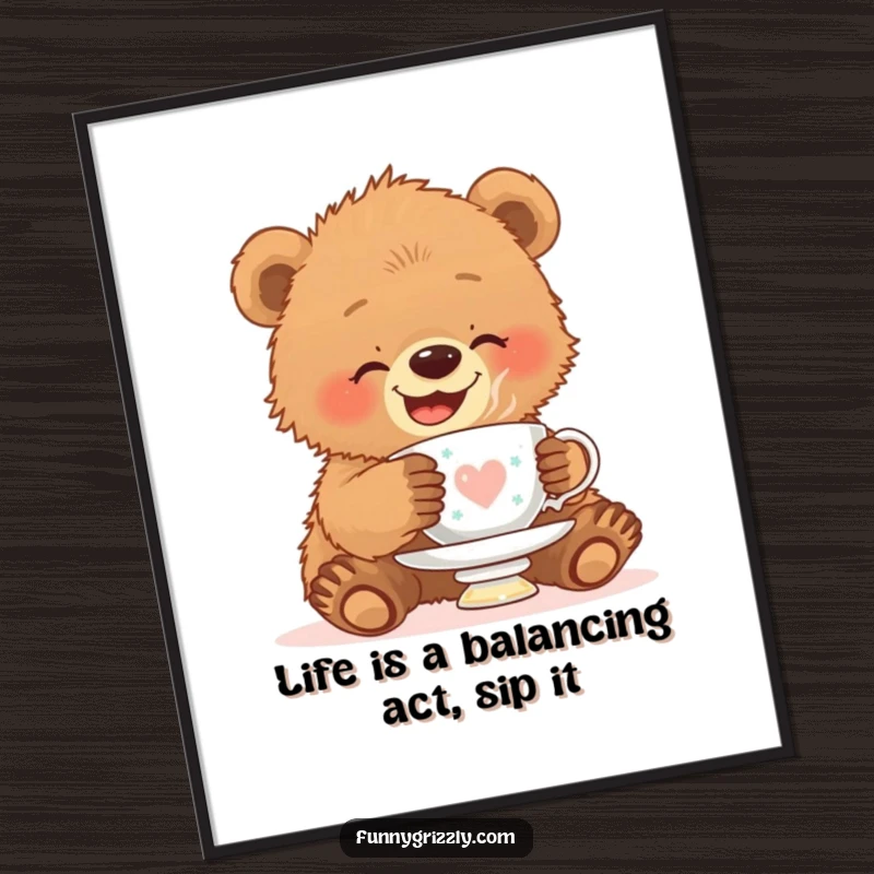 Funny Free Printable Wall Art: A giggling grizzly bear cub attempts to balance a teacup on its fuzzy head, creating a moment of adorable humor. Downloadable art.