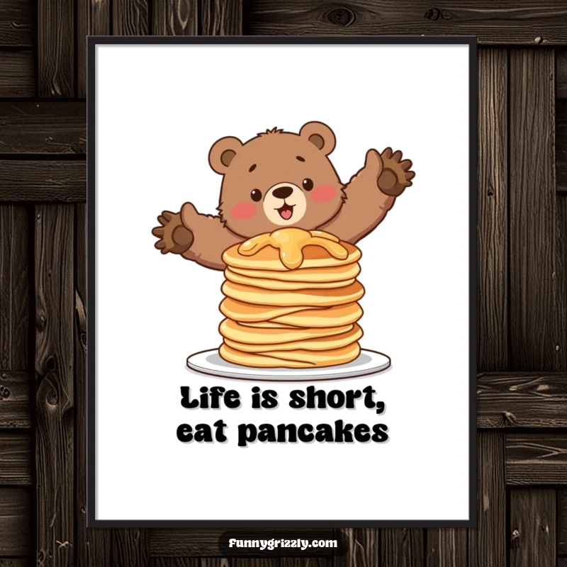 Funny Free Printable Wall Art: Grizzly bear wobbling while trying to balance on a stack of pancakes, humorous art.