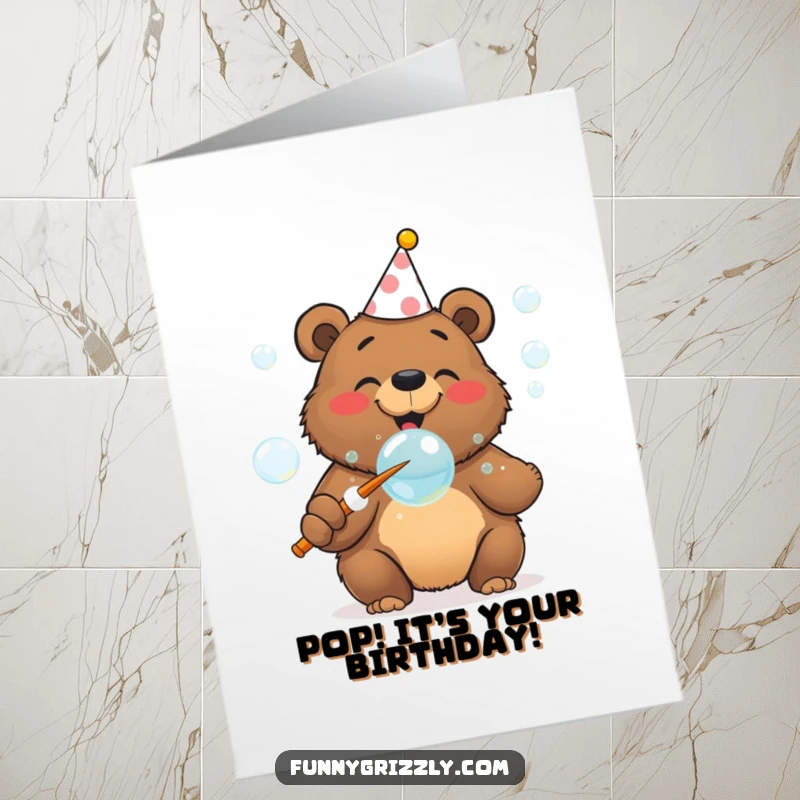 Funny Free Printable Birthday Card: Cheerful grizzly bear in party hat gleefully blowing bubbles with a huge wand, birthday fun.
