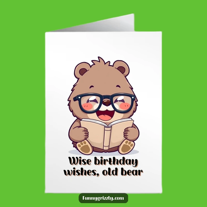 Free Printable Funny Birthday Card: Smart Bear, Intellectual Downloadable Gift for Laughs