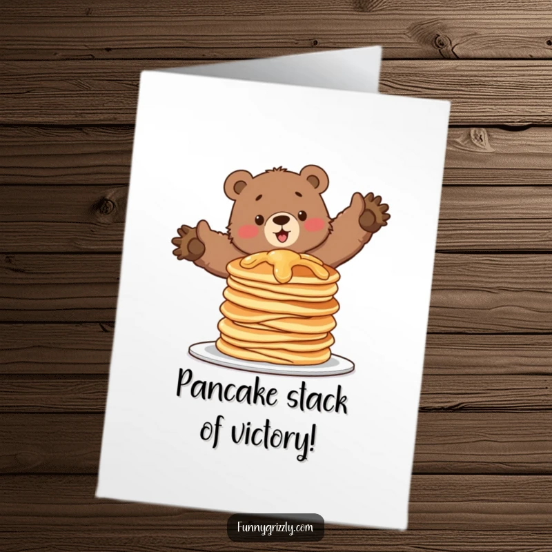 Funny Free Printable Congratulations Card: Grizzly bear balancing precariously on pancakes, full of surprised humor.