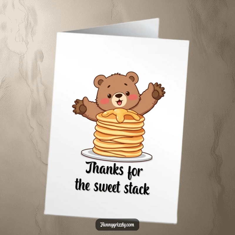 Funny Free Printable Thank You Card: Grizzly bear balancing on pancakes, a humorous way to show thanks.